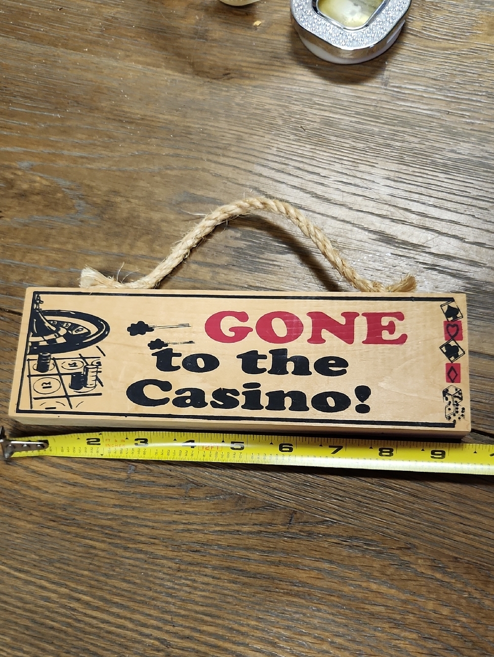 Gone to the Casino! Wooden Hanging Sign - Red & Black Text - Picture 2 of 4